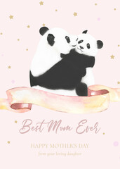 Watercolor Happy Mother's day panda illustration. Mother and baby, panda, animal Greeting card with place for text. Best mom ever template print,ptintable, flyer, poster.Gift for woman grandmother diy