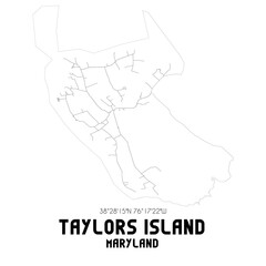 Taylors Island Maryland. US street map with black and white lines.