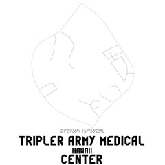 Tripler Army Medical Center Hawaii. US street map with black and white lines.