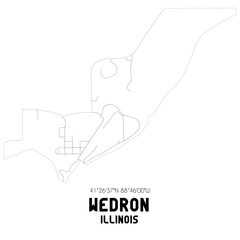 Wedron Illinois. US street map with black and white lines.