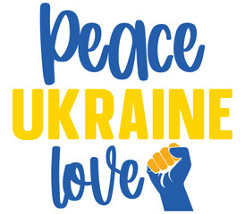 Peace Ukraine love, Ukraine T-shirt Design, Ukraine SVG Design,  Ukraine T-shirt, War, Ukraine War T shirt