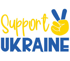 Support Ukraine, Ukraine T-shirt Design, Ukraine SVG Design,  Ukraine T-shirt, War, Ukraine War T shirt