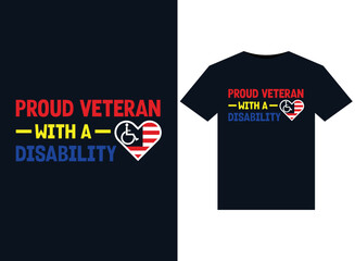 Proud Veteran With A Disability illustrations for print-ready T-Shirts design