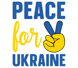 Peace for Ukraine, Ukraine T-shirt Design, Ukraine SVG Design,  Ukraine T-shirt, War, Ukraine War T shirt