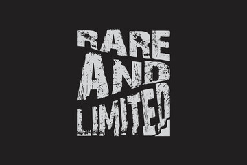 Obraz premium RARE AND LIMITED TYPOGRAPHY T SHIRT DESIGN VECTOR TEMPLATE.