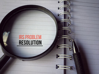 IRS Problem Resolution text background. Business Concept. Stock photo. - obrazy, fototapety, plakaty