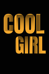 Cool girl with grunge texture typography t-shirt design