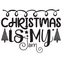 Christmas is My Jam