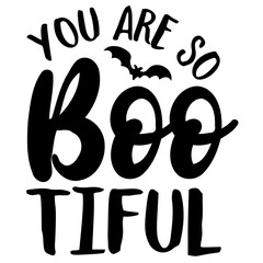 You Are So Boo Tiful