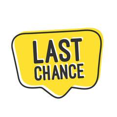 Last chance Sale. Special offer price sign.