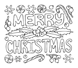 Coloring book Merry Christmas. Lollipops, candy, mistletoe. Hand drawn line art. Festive black white illustration. Coloring page for kids and adults.