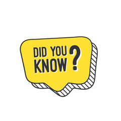 Did you know speech bubble
