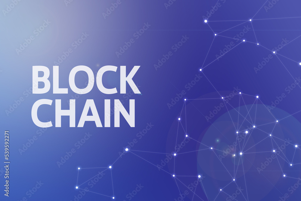 Poster title image of the word blockchain. it is a web3 related term.