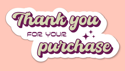 Thank you for your purchase, groovy sticker for small business in retro style. Online order, business owner, packaging