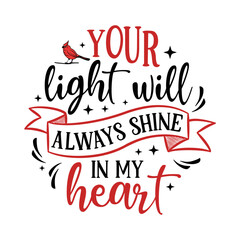Your light will always shine in my heart Cardinal round ornaments