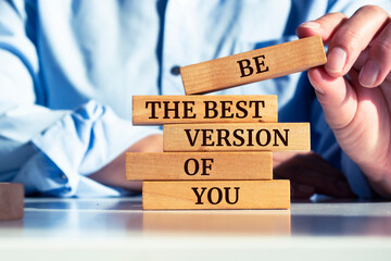 Wooden blocks with words 'Be The Best Version Of You'.