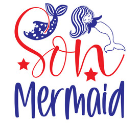 Son Mermaid, Mermaid SVG Design, Mermaid Cut File, Mermaid SVG, Mermaid T-Shirt Design, Mermaid Design