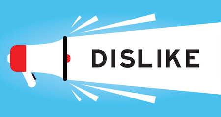 Color megaphone icon with word dislike in white banner on blue background