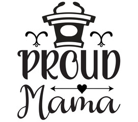Proud Mama,Graduation SVG Bundle, Graduation T-Shirt Bundle, Graduation SVG, SVG