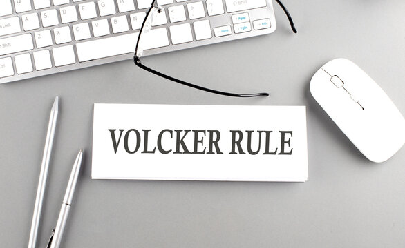 VOLCKER RULE Text On Paper With Keyboard On Grey Background