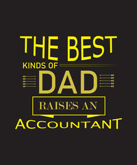The Best Kind os Dad Raises An Accountnt .eps