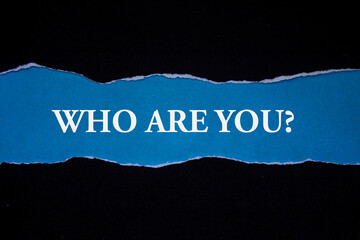 Who are you? question on ripped paper