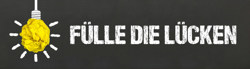 Fülle die Lücken	

