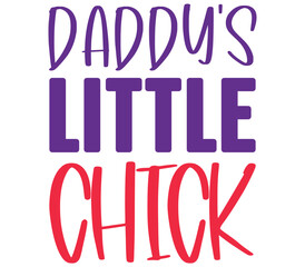 Daddy's Little Chick, Easter SVG Design, Easter Cut File, Easter SVG, Easter T-Shirt Design, Easter Design, Easter Bundle, Easter Bunny SVG, Easter Egg SVG