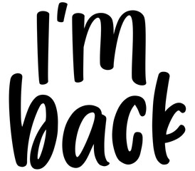 I'm back, Easter SVG Design, Easter Cut File, Easter SVG, Easter T-Shirt Design, Easter Design, Easter Bundle, Easter Bunny SVG, Easter Egg SVG