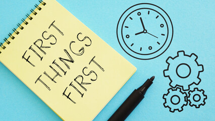 First things first is shown using the text