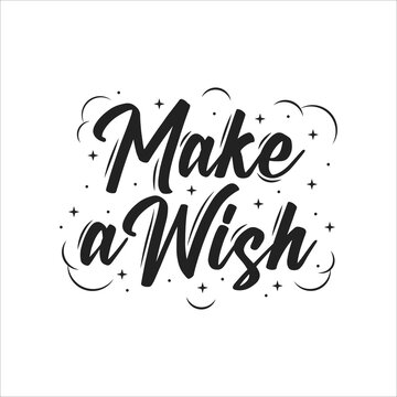 Make a Wish, Make a Wish Text, Birthday Wish, Birthday Sign, Wish Sign, Wish Text, Gold Text, Shiny Wish, Shiny Text, Vector Illustration Background