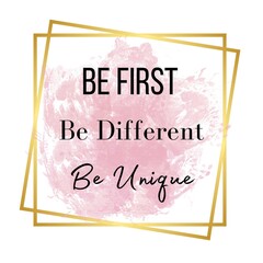 Be Unique , vector. Wording design, lettering. Wall art work, wall decals, home decor isolated on white background. Motivational, inspirational life quotes