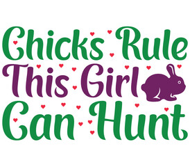 Chicks Rule, Easter SVG Design, Easter Cut File, Easter SVG, Easter T-Shirt Design, Easter Design, Easter Bundle