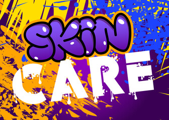 Skin Care. Graffiti tag. Abstract modern street art decoration performed in urban painting style.
