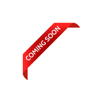 Coming soon promo labels. Red ribbons. Vector bage and banners