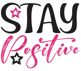 Stay Positive,Boho SVG Bundle, Boho T-Shirt Bundle, Boho SVG, SVG