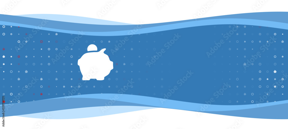 Poster blue wavy banner with a white piggy bank symbol on the left. on the background there are small white