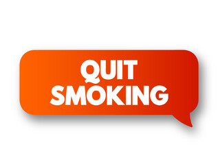 Quit Smoking text message bubble, concept background