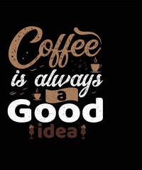 Obraz premium Here is my new coffee T-shirt design.