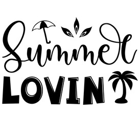 Summer Lovin, Summer SVG Bundle, Summer T-Shirt Bundle, Summer SVG, SVG
