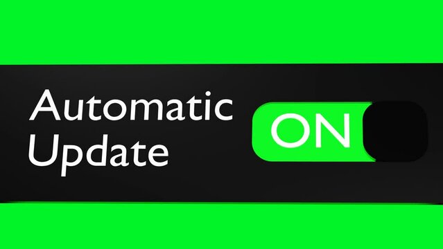 Turn on Automatic Update slider. Operating system or software auto updating.