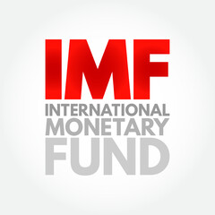 IMF - International Monetary Fund acronym, business concept background