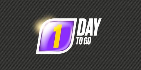 One day to go countdown grey horizontal banner design template. 1 day sale announcement grey banner, label, sticker, icon, poster and flyer.