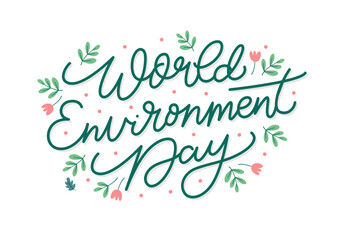 World environment day lettering with leaves ornament. Hand drawn lettering quotes for environment day.