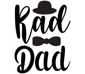 Rad Dad, Father's day SVG Design, Father's day Cut File, Father's day SVG, Father's day T-Shirt Design, Father's day Design, Father's day Bundle, Father's day