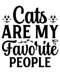 Cats Are My  Favorite People,  Cat SVG Bundle,  Cat T-Shirt Bundle,  Cat SVG, SVG