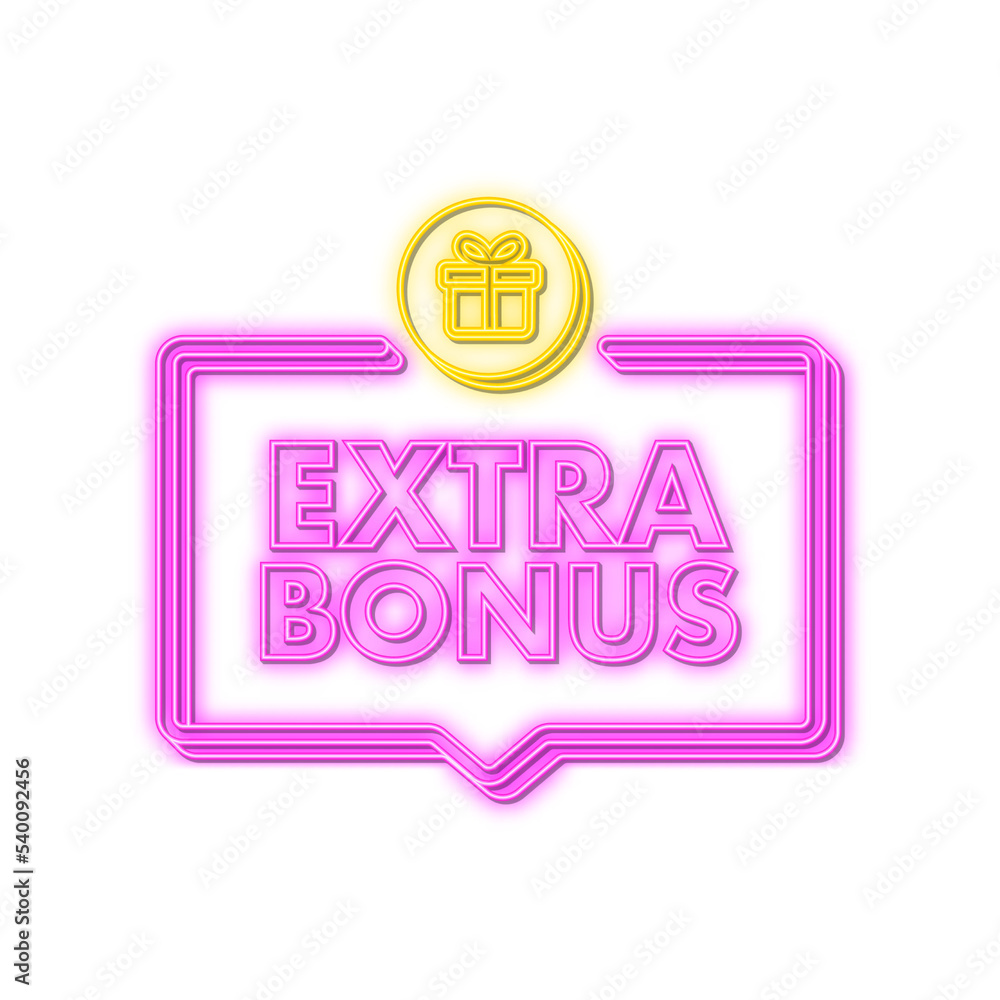 Wall mural Extra bonus for promotion design. Neon icon. Discount banner promotion template. Web template for marketing promo design. Vector stock illustration.