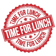 TIME FOR LUNCH text on red round stamp sign