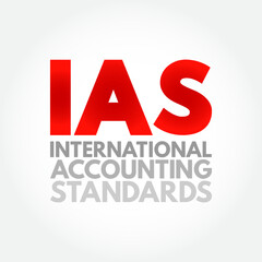 IAS - International Accounting Standards acronym, business concept background