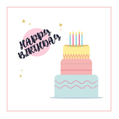 Holiday card, Happy Birthday lettering. Birthday cake with candles, greeting card. Vector illustration.